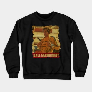 Dale Earnhardt - NEW RETRO STYLE Crewneck Sweatshirt